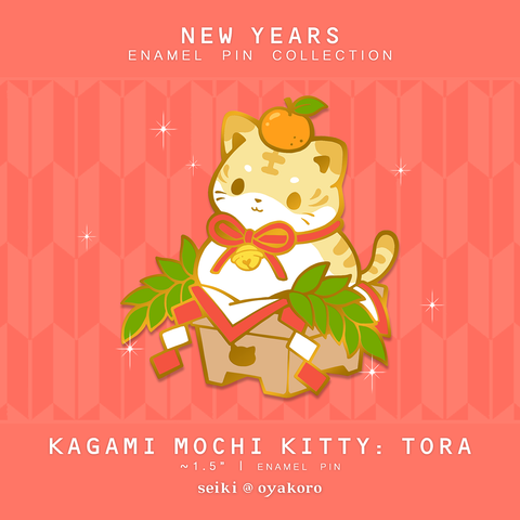 Kagami Mochi Kitty: Tora Pin