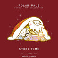 Polar Pals: Story Time Pin